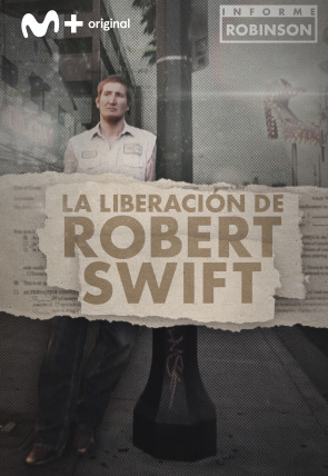 La liberación de Robert Swift