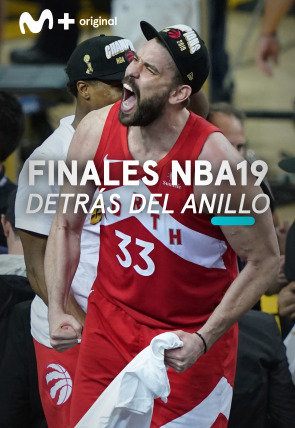 Finales NBA 2019.  Detrás del Anillo