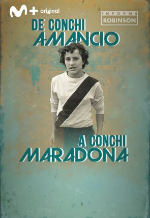 De Conchi Amancio a Conchi Maradona