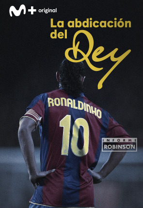 Ronaldinho. La abdicación del rey