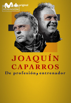 Joaquín Caparros. De profesión entrenador