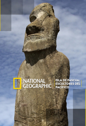 Isla de Pascua: escultores del Pacífico