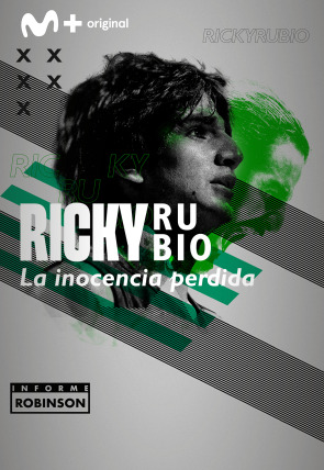 Ricky Rubio. La inocencia perdida