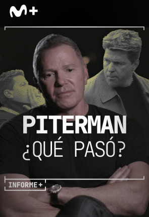 Informe+. Piterman: ¿qué pasó?