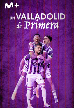 Un Valladolid de Primera
