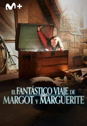 El fantástico viaje de Margot y Marguerite