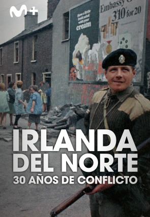 Irlanda del Norte: 30 años de conflicto