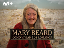 Mary Beard: Cómo vivían los Romanos | 1temporada
