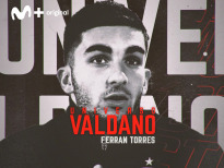 Universo Valdano (5) - Ferran Torres
