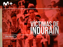 Informe+. Víctimas de Indurain
