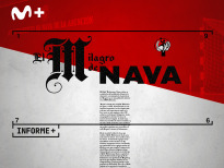 Informe+. El milagro de Nava
