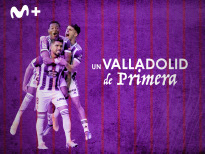 Un Valladolid de Primera
