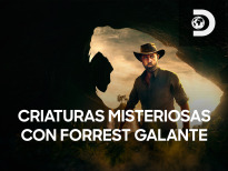Criaturas misteriosas con Forrest Galante | 1temporada
