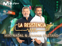 La Resistencia (T6) - Miki Nadal y Juanma Castaño
