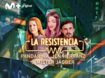 La Resistencia (T6) - Mister Jägger, Jen Herranz y Pandarina

