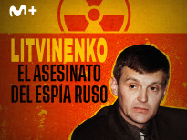 Litvinenko: el asesinato del espía ruso
