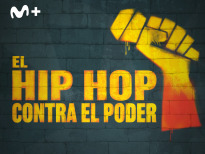 El hiphop contra el poder | 1temporada
