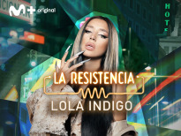 La Resistencia (T6) - Lola Índigo
