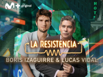 La Resistencia (T6) - Lucas Vidal y Boris Izaguirre
