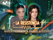La Resistencia (T7) - María Pedraza y Daniela Estay
