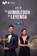 2019 Un Wimbledon de leyenda
