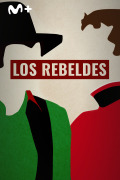 Los Rebeldes | 1temporada
