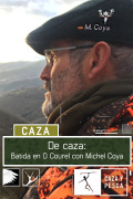 De Caza: Batida en O Courel con Michel Coya

