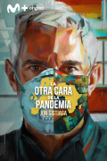 La otra cara de la pandemia | 1temporada
