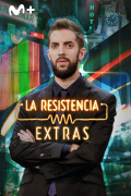 La Resistencia (Extras) | 1temporada
