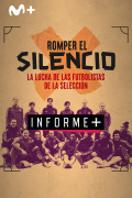 Romper el silencio: la lucha de las futbolistas  de la Selección
