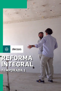 Reforma Integral | 1temporada
