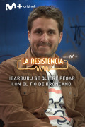Lo + de La Resistencia (T5) - Ibarburu se quiere pegar con el tío de Broncano - 25.01.22
