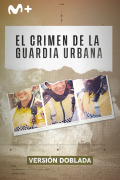 El crimen de la Guardia Urbana | 1temporada
