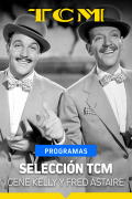 Selección TCM (T1) - Gene Kelly y Fred Astaire
