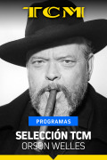 Selección TCM (T1) - Orson Welles
