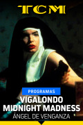 Vigalondo Midnight Madness (T1) - Ángel de venganza
