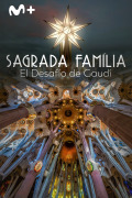 Sagrada Familia: el desafío de Gaudí | 1temporada
