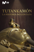 Tutankamón: la historia no contada
