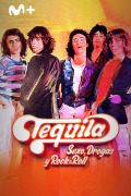 Tequila. Sexo, drogas y rock and roll
