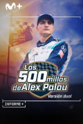 Informe+. Las 500 millas de Alex Palou
