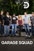 Garage Squad | 1temporada
