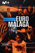 Informe+. Proyecto Euro Málaga
