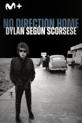 No Direction Home (Dylan según Scorsese)
