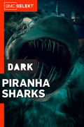 Piranha Sharks
