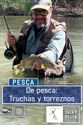 De pesca: Truchas y torreznos
