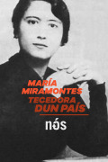 María Miramontes, tecedora de un país
