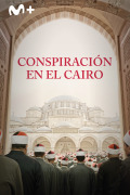 Conspiración en El Cairo
