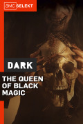 The Queen of Black Magic

