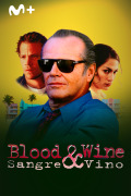 Blood & Wine (Sangre y vino)
