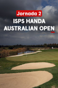 DP World Tour(ISPS Handa Australian Open) - ISPS Handa Australian Open (World Feed VO) Jornada 2
